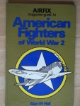 Thumbnail AIRFIX GUIDES 14. AMERICAN FIGHTERS OF WWII